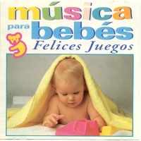 pelicula Música Para Bebés – Felices Juegos